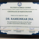 Participated as Faculty at PGI Foot and Ankle Course, March 2020
